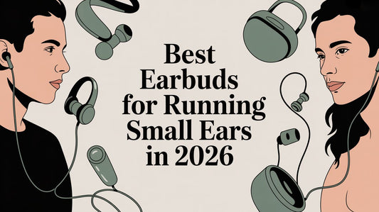 Best Earbuds for Running Small Ears in 2026