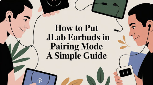 How to Put JLab Earbuds in Pairing Mode a Simple Guide