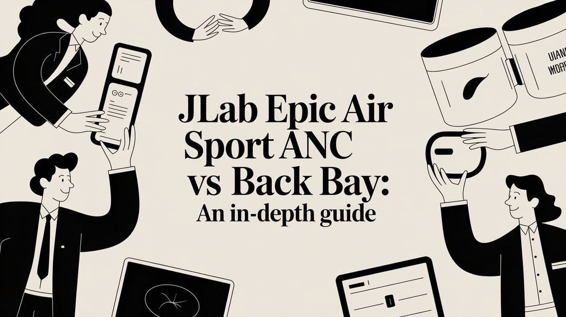 JLab Epic Air Sport ANC vs Back Bay: An In-Depth Guide