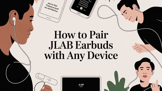 How to Pair JLab Earbuds with Any Device